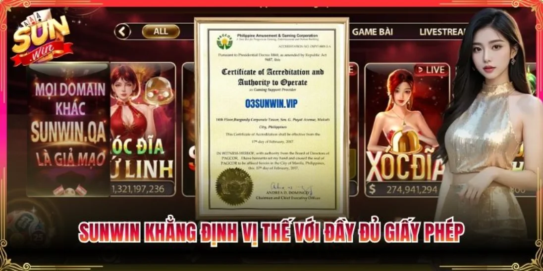 Sunwin khẳng định vị thế giải trí hàng đầu với đầy đủ giấy phép